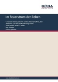 Cover: Im Feuerstrom der Reben - Lied der Zeit Musikverlag GmbH