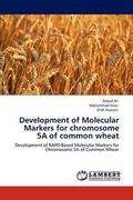 Cover: Development of Molecular Markers for Chromosome 5a of Common Wheat - LAP Lambert Academic Publishing