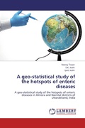 Cover: A Geo-Statistical Study of the Hotspots of Enteric Diseases - LAP Lambert Academic Publishing