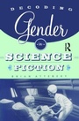 Cover: Decoding Gender in Science Fiction - Routledge
