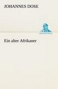 Cover: Ein Alter Afrikaner - TREDITION CLASSICS