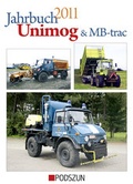 Cover: Jahrbuch Unimog & MB-trac 2011 - Podszun Der Verlag f&uuml;r Motorb&uuml;cher