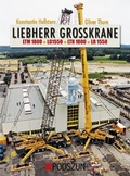 Cover: Liebherr Gro&szlig;krane - Podszun Der Verlag f&uuml;r Motorb&uuml;cher