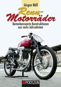 Abbildung von: Rennmotorräder - Podszun Der Verlag für Motorbücher