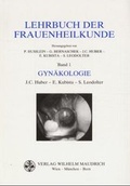 Cover: Lehrbuch der Frauenheilkunde. Band 1: Gyn&auml;kologie, Band 2: Geburtshilfe / Gyn&auml;kologie - Facultas / Maudrich