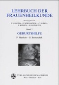 Cover: Lehrbuch der Frauenheilkunde. Band 1: Gyn&auml;kologie, Band 2: Geburtshilfe / Geburtshilfe - Facultas / Maudrich