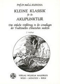 Abbildung von: Kleine Klassik für die Akupunktur - Facultas / Maudrich