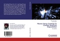 Cover: Plasma Spray Coatings to Combat Materials Degradation - LAP Lambert Academic Publishing