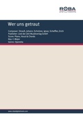 Cover: Wer uns getraut - Lied der Zeit Musikverlag GmbH