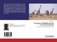 Enlarge image Cover: Snaring of Wildlife by the Local Community - LAP Lambert Academic Publishing