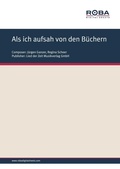 Cover: Als ich aufsah von den B&uuml;chern - Lied der Zeit Musikverlag GmbH