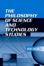 Cover: The Philosophy of Science and Technology Studies - Routledge