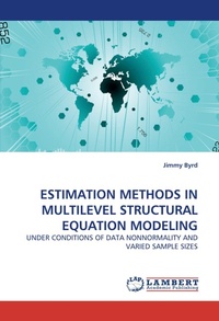 Enlarge image Cover: Estimation Methods in Multilevel Structural Equation Modeling - LAP Lambert Academic Publishing