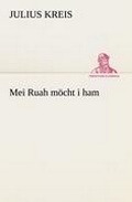 Cover: Mei Ruah moecht i ham - TREDITION CLASSICS