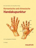 Cover: Koreanische und chinesische Handakupunktur - Facultas / Maudrich