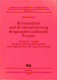 Abbildung von: Kriminalität und Kriminalisierung drogengebrauchender Frauen - VWB-Verlag