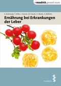 Cover: Ern&auml;hrung bei Erkrankungen der Leber - Facultas / Maudrich