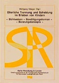 Cover: Elterliche Trennung und Scheidung im Erleben von Kindern - VWB-Verlag
