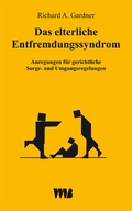 Cover: Das elterliche Entfremdungssyndrom (Parental Alienation Syndrome /PAS) - VWB-Verlag