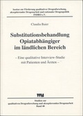 Bild: Substitutionsbehandlung Opiatabh&auml;ngiger im l&auml;ndlichen Bereich - VWB-Verlag