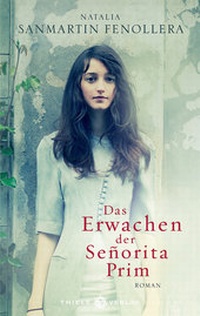 Abbildung von: Das Erwachen der Senorita Prim - Thiele & Brandstätter Verlag