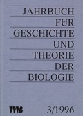 Cover: Jahrbuch f&uuml;r Geschichte und Theorie der Biologie / Jahrbuch f&uuml;r Geschichte und Theorie der Biologie - VWB-Verlag