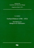 Cover: Jahrbuch f&uuml;r Geschichte und Theorie der Biologie / Gerhard Heberer (1901-1973) - VWB-Verlag