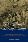 Cover: The King's Living Image - Routledge