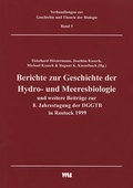 Cover: Berichte zur Geschichte der Hydro- und Meeresbiologie und weitere Beitr&auml;ge zur 8. Jahrestagung der DGGT in Rostock 1999 - VWB-Verlag