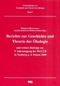 Cover: Berichte zur Geschichte und Theorie der &Ouml;kologie und weitere Beitr&auml;ge zur 9. Jahrestagung der DGGTB in Neuburg a. d. Donau 2000 - VWB-Verlag