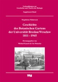 Cover: Geschichte des Botanischen Gartens der Universit&auml;t Breslau/Wroclaw 1811 - 1945 - VWB-Verlag