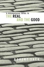 Cover: A Geographical Guide to the Real and the Good - Routledge