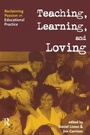 Cover: Teaching, Learning, and Loving - Routledge