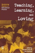 Cover: Teaching, Learning, and Loving - Routledge