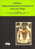 Cover: Curare. Zeitschrift f&uuml;r Medizinethnologie / Journal of Medical Anthropology / Geb&auml;ren - VWB-Verlag