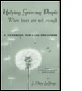 Cover: Helping Grieving People - When Tears Are Not Enough - Brunner-Routledge