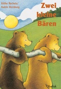 Cover: Zwei kleine B&auml;ren - Obelisk Verlag ein Imprint der Verlagsanstalt Tyrolia Gesellschaft m. b. H.