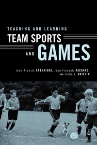 Enlarge image Cover: Teaching and Learning Team Sports and Games - Routledge