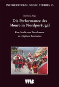 Cover: Die Performance des "Mouro" in Nordportugal - VWB-Verlag