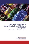 Cover: Electronic Commerce Adoption in Small Medium Entreprises - LAP Lambert Academic Publishing