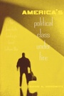Cover: America's Political Class Under Fire - Routledge