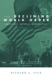 Enlarge image Cover: The Declining World Order - Routledge