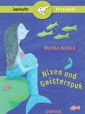 Cover: Nixen und Geisterspuk - Obelisk Verlag ein Imprint der Verlagsanstalt Tyrolia Gesellschaft m. b. H.