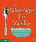 Cover: Der Silberl&ouml;ffel f&uuml;r Kinder - Edel