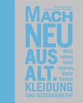 Cover: Mach neu aus alt - Edel