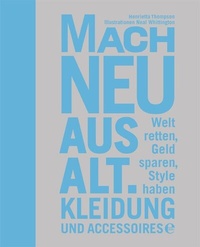 Abbildung von: Mach neu aus alt - Edel