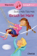 Cover: Besuch bei Marie - Obelisk Verlag ein Imprint der Verlagsanstalt Tyrolia Gesellschaft m. b. H.