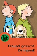 Cover: Freund gesucht! Dringend! - Obelisk Verlag ein Imprint der Verlagsanstalt Tyrolia Gesellschaft m. b. H.