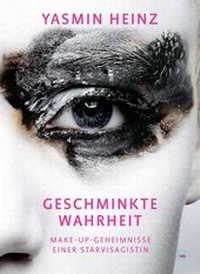 Abbildung von: Geschminkte Wahrheit - Edel