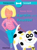 Cover: Karolin und Knuddel - Obelisk Verlag ein Imprint der Verlagsanstalt Tyrolia Gesellschaft m. b. H.